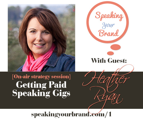 Heather Ryan on the Speaking Your Brand Podcast