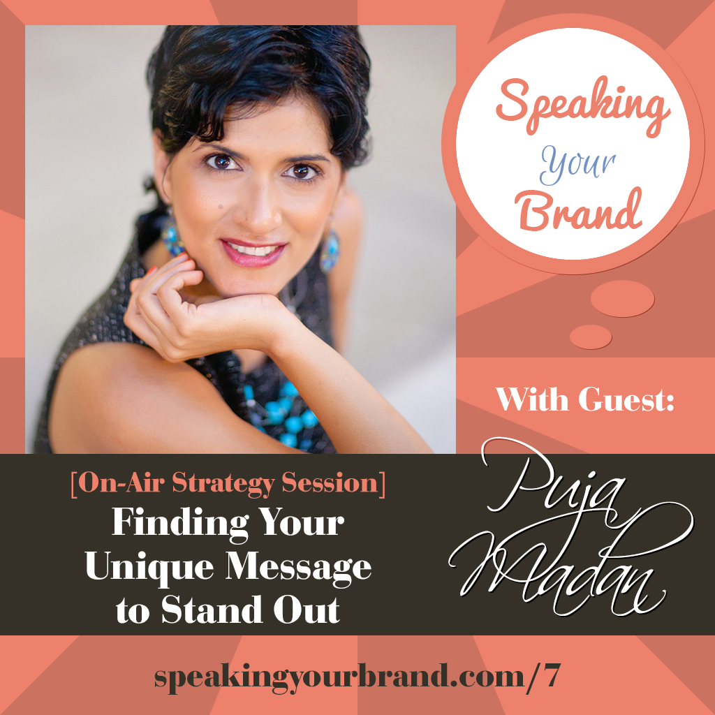 Puja Madan on the Speaking Your Brand podcast