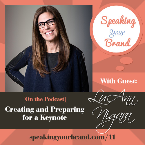 LuAnn Nigara on the Speaking Your Brand podcast