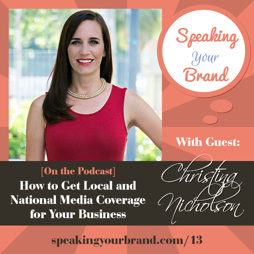 Christina Nicholson on the Speaking Your Brand podcast