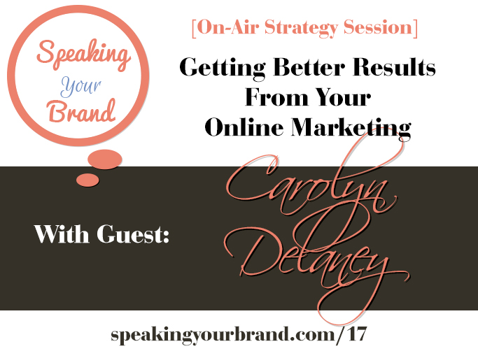 Carolyn Delaney on the Speaking Your Brand podcast