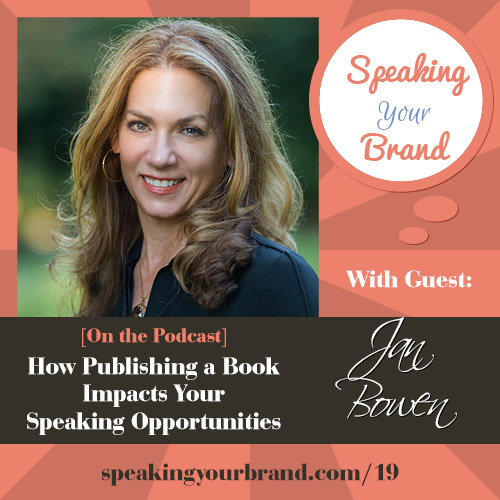 Jan Bowen on Speaking Your Brand podcast