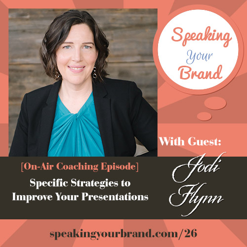 Jodi Flynn on the Speaking Your Brand podcast