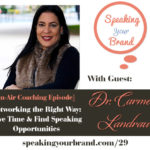 Carmen Landrau on the Speaking Your Brand Podcast