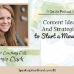 Podcast Ep. 042: [Coaching] Content Ideas and Strategies to Start a Movement with Marnie Clark