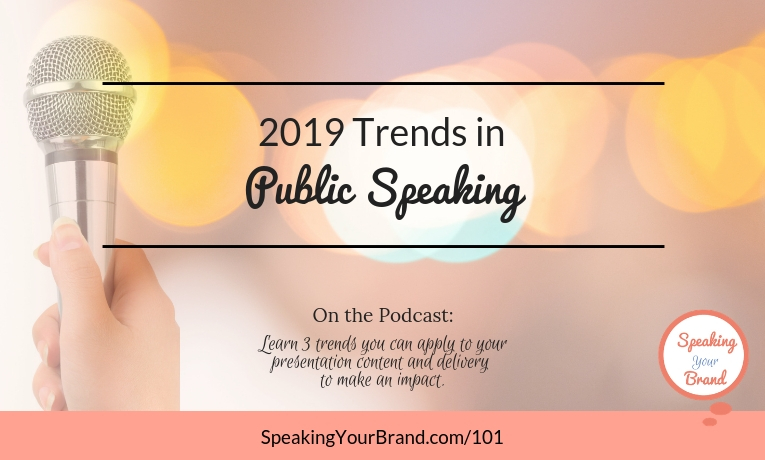 Public Speaking Trends for 2019