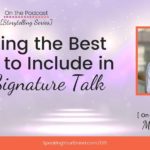 Selecting the Best Stories to Include in Your Signature Talk with Marie Fiebach [Storytelling Series]: Podcast Ep. 139 [Coaching] | Speaking Your Brand