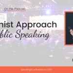 A Feminist Approach to Public Speaking with Carol Cox: Podcast Ep. 163 | Speaking Your Brand