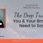 The Deep Truths You and Your Brand Need to Say with Rebeca Arbona [Finding Your Voice Series]: Podcast Ep. 179 | Speaking Your Brand