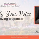 Amplify Your Voice by Having a Sponsor with Jhaymee Tynan [Finding Your Voice Series]: Podcast Ep. 183 | Speaking Your Brand