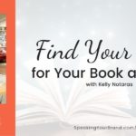 Find Your Hook for Your Book and Talk with Kelly Notaras [Storytelling Series]: Podcast Ep. 198 | Speaking Your Brand