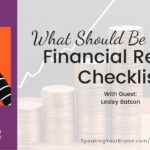 What Should Be On Your Financial Review Checklist with Lesley Batson [Goals & Planning Series]: Podcast Ep. 203 | Speaking Your Brand