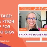 How We Pitch & Prep for Speaking Gigs with Carol Cox and Diane Diaz: Podcast Ep. 227 | Speaking Your Brand