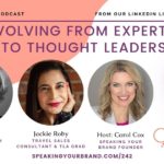 TLA Grads: Evolving from Experts to Thought Leaders: Podcast Ep. 242 | Speaking Your Brand