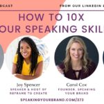 How to 10x Your Speaking Skills: Podcast Ep. 273 | Speaking Your Brand
