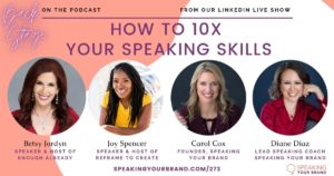 How to 10x Your Speaking Skills: Podcast Ep. 273 | Speaking Your Brand