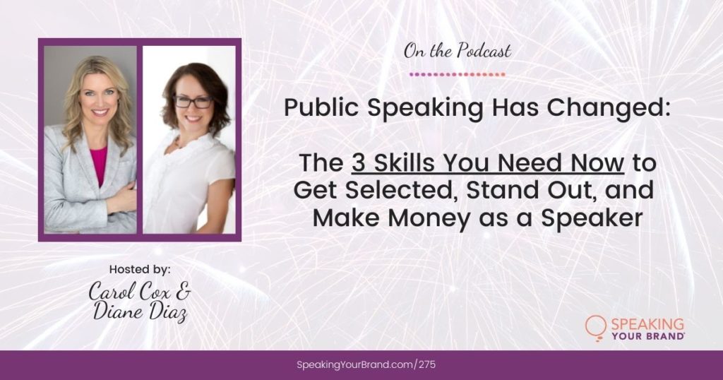 Public Speaking Has Changed: The 3 Skills You Need Now to Get Selected ...