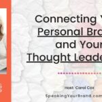 Connecting Your Personal Brand and Your Thought Leadership