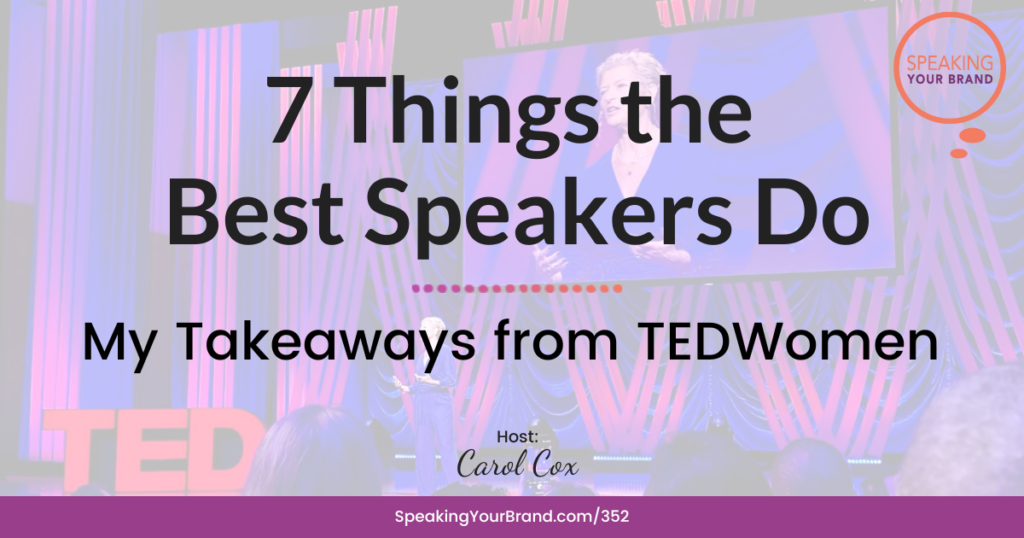 7 Things the Best Speakers Do TEDWOMEN