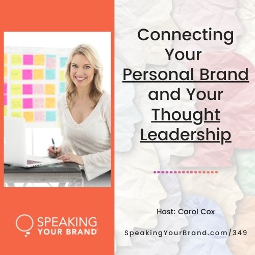 Connecting your personal brand and thought leadership