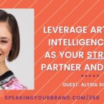 Leverage Artificial Intelligence (AI) as Your Strategic Partner and Coach with Alysia Silberg
