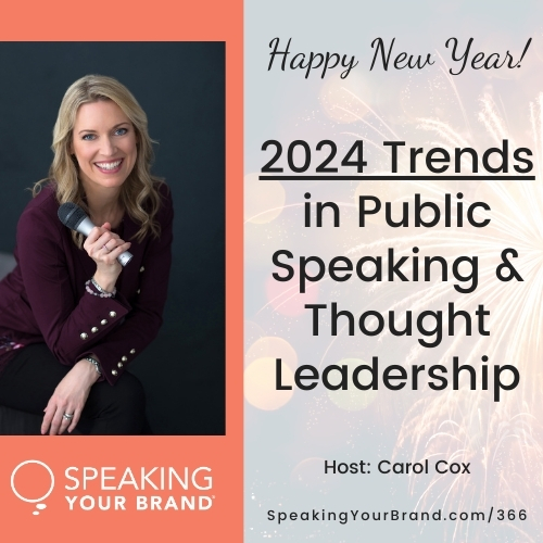 Trends in Public Speaking and Thought Leadership for 2024