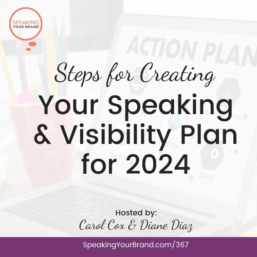 Steps for Creating Your Speaking and Visibility Plan