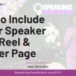 What to Include in Your Speaker Video Reel and Speaker Page: Podcast Ep. 371