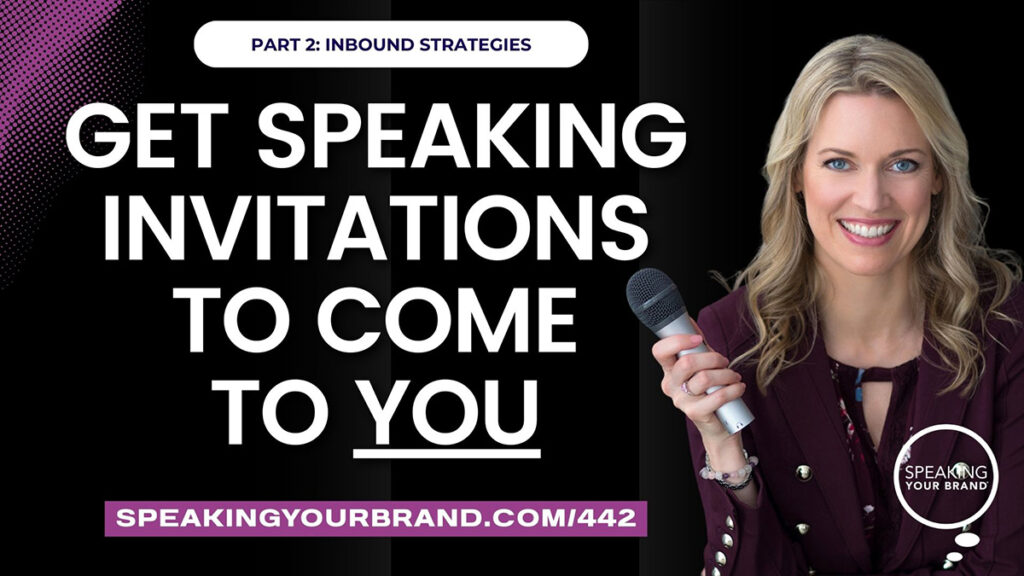 Booked Without Burnout: A Smarter Way to Land Speaking Gigs with Inbound Strategies with Carol Cox: Podcast Ep. 442