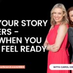 Why Your Story Matters - Even When You Don’t Feel Ready with Tiffany Hawk: Podcast Ep.464