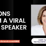 Lessons from a Viral TEDx Speaker: The Talk That Changed Everything with Tammy Lally: Podcast Ep. 469