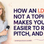 How an I.D.E.A., Not a Topic, Makes You Easier to Refer, Pitch, and Book with Carol Cox: Podcast Ep. 483